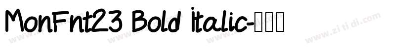 MonFnt23 Bold Italic字体转换